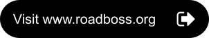 Visit www.roadboss.org